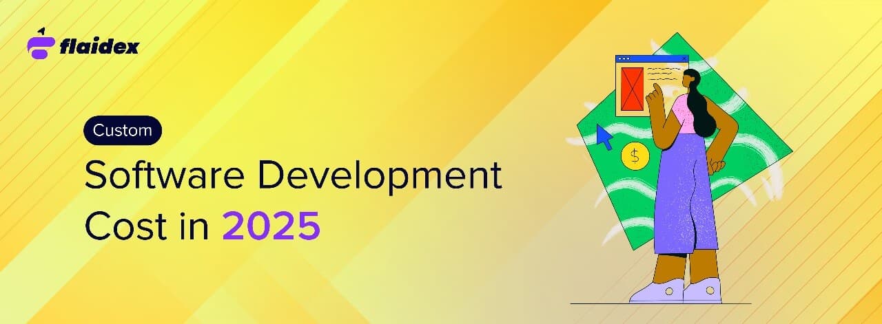 Custom Software Development Cost in 2025: What to Expect