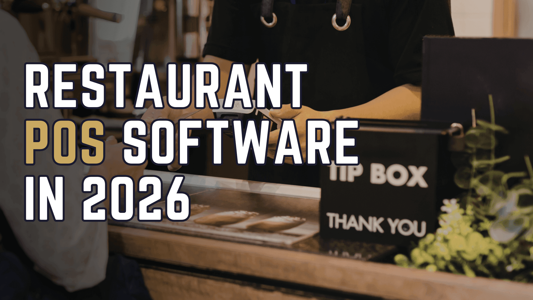Restaurant POS Software in 2026: Custom Build or Ready-Made?