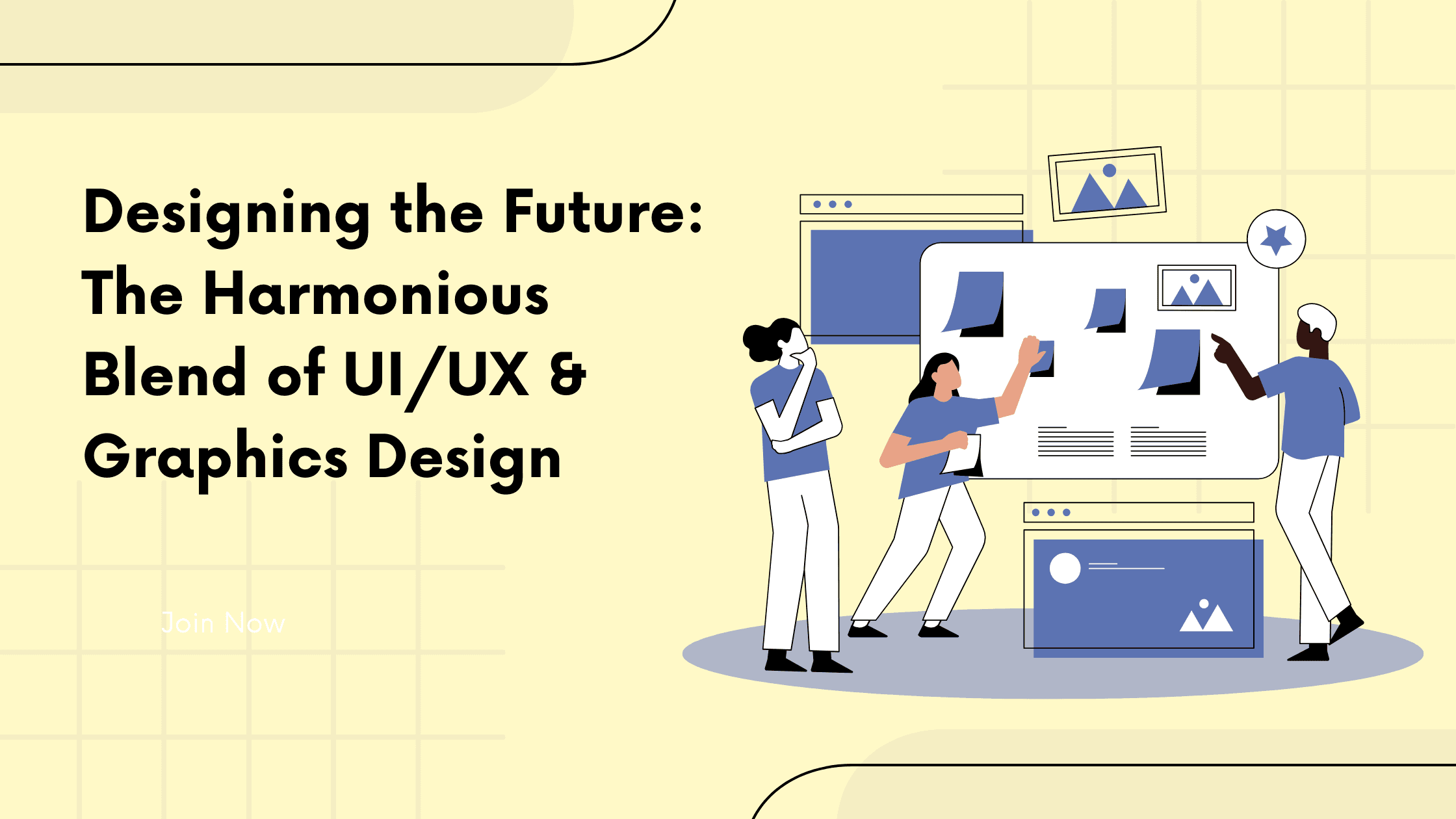 How UI, UX and Graphic Design Work Together