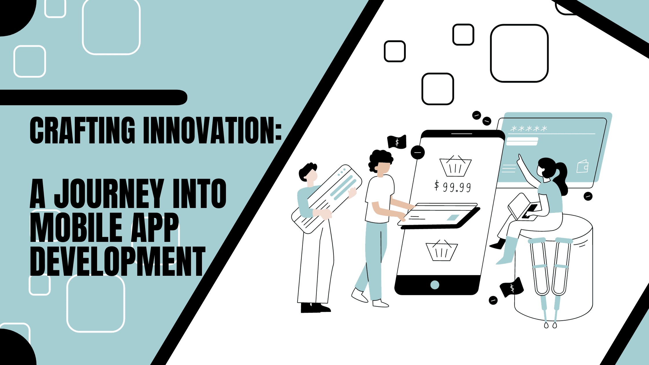 Mobile App Development: From Idea to App Store