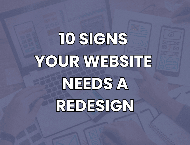 10 Signs Your Website Needs a Redesign in 2026